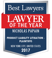 Nicholas Papain best lawyer of the year product liability litigation plintiffs 2017