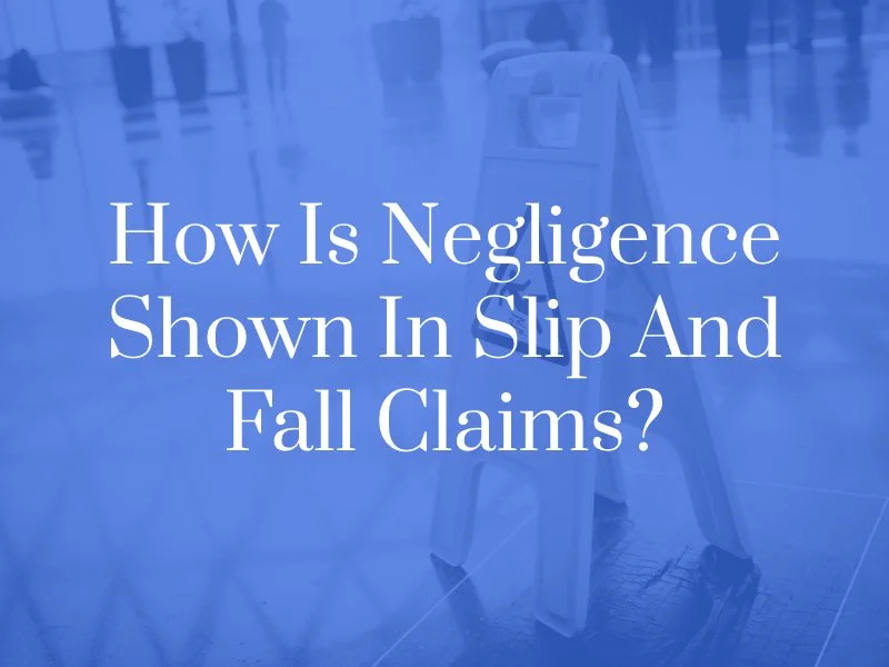 Negligence in slip & fall