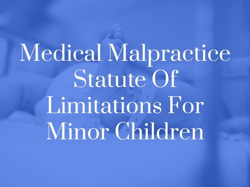 medical malpractice statute of limitations for children