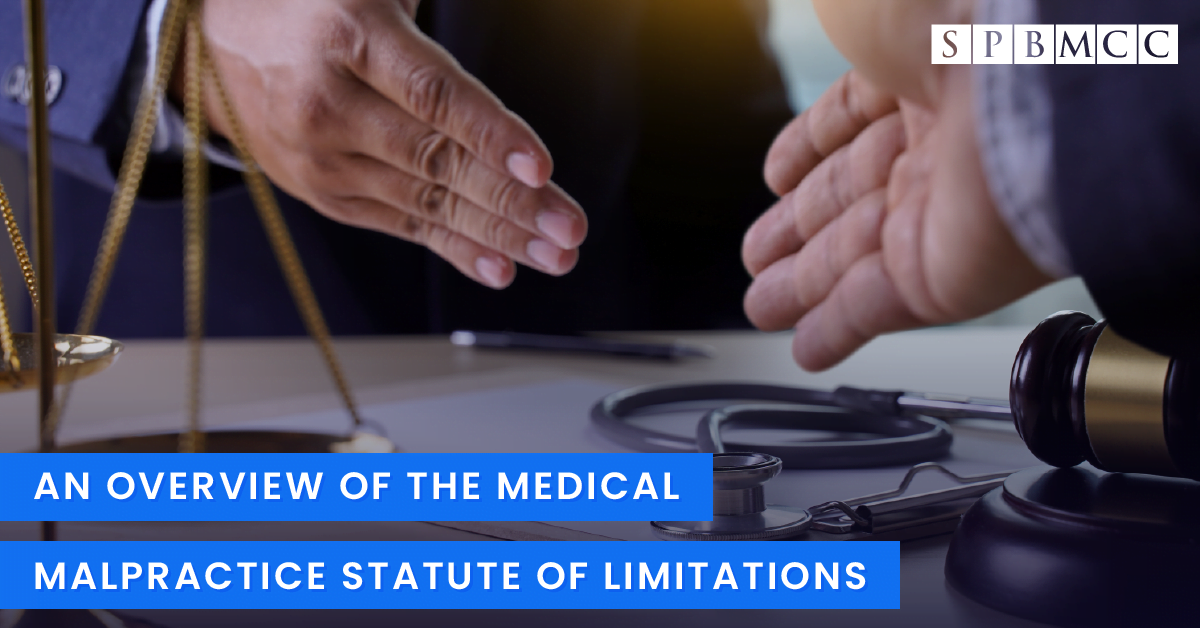An Overview of the Medical Malpractice Statute of Limitations
